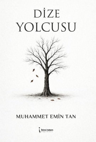 Muhammet Emin TanTürk ŞiiriDize Yolcusu