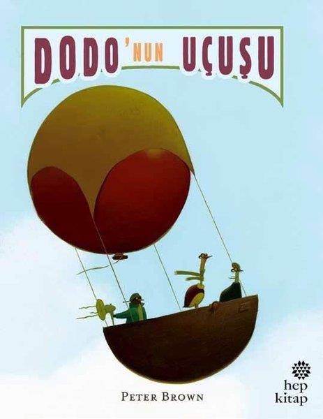 Peter BrownBilderbücher für Kinder im VorschulalterDodo’nun Uçuşu