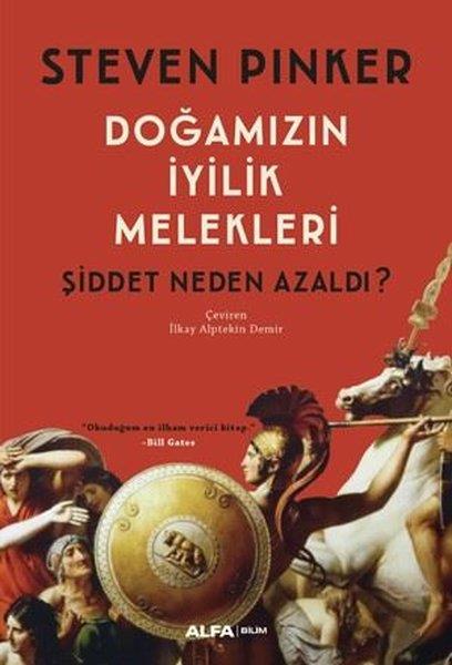 Steven PinkerAraştırma - İncelemeDoğamızın İyilik Melekleri-Şiddet Neden Azaldı?