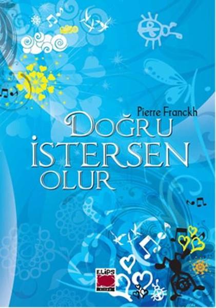 Şule ŞenkayaKişisel Gelişim KitaplarıDoğru İstersen Olur