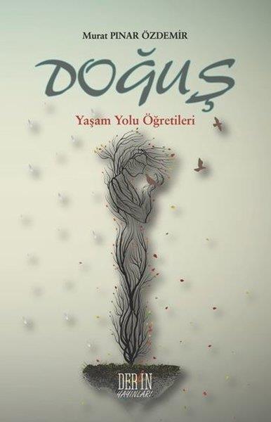 Murat Pınar ÖzdemirBücher zur persönlichen EntwicklungDoğuş - Yaşam Yolu Öğretileri