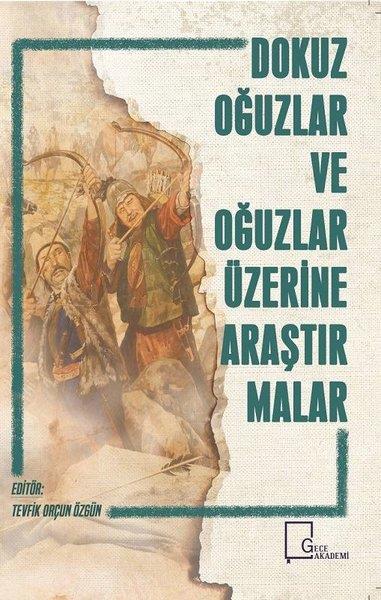 KolektifAraştırma - İncelemeDokuz Oğuzlar ve Oğuzlar Üzerine Araştırmalar