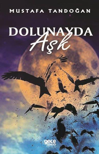 Mustafa TandoğanTürk ŞiiriDolunayda Aşk