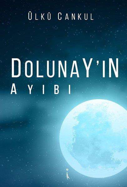 Ülkü CankulTürkçe RomanlarDolunay'ın Ayıbı