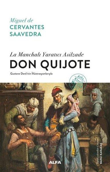 Miguel de Cervantes SaavedraDünya Klasikleri & Klasik KitaplarDon Quijote Eksiksiz Tam Metin