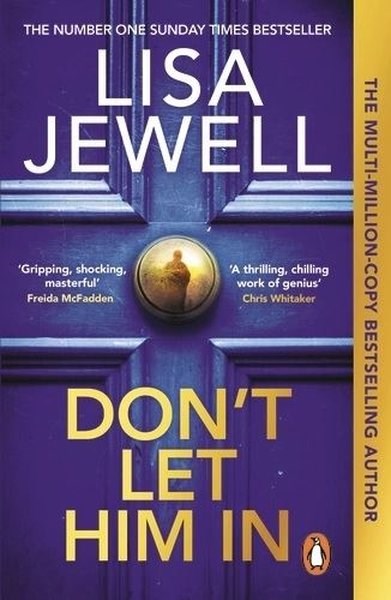 Lisa JewellMystery/Crime/ThrillerDont Let Him In