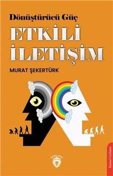 Murat ŞekertürkBücher zur persönlichen EntwicklungDönüştürücü Güç Etkili İletişim