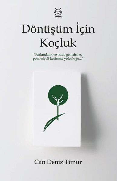 Can Deniz TimurBücher zur persönlichen EntwicklungDönüşüm İçin Koçluk