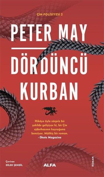 Peter MayPolisiye Romanlar & Cinayet RomanlarıDördüncü Kurban - Çin Polisiyesi 2