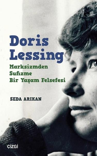 Seda ArıkanAraştıma-İnceleme-ReferansDoris Lessing: Marksizmden Sufizme Bir Yaşam Felsefesi