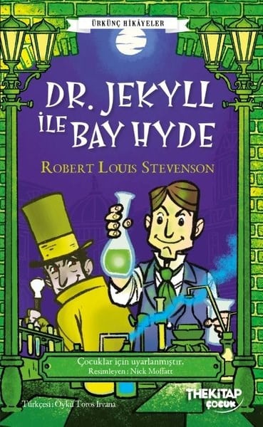 Robert Louis StevensonÇocuk Gençlik RomanlarıDr. Jekyll İle Bay Hyde - Ürkünç Hikayeler