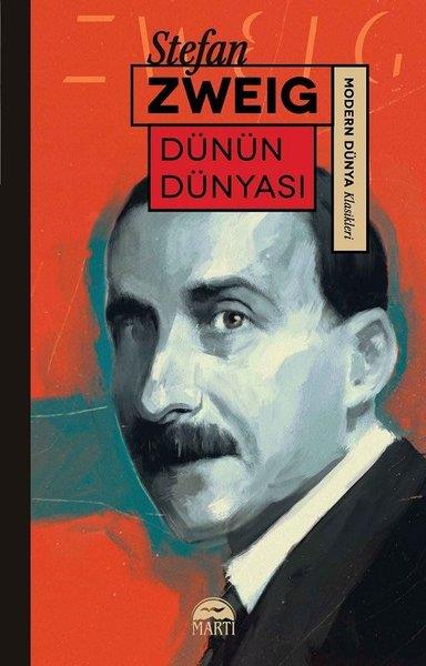 Stefan ZweigTürkçe RomanlarDünün Dünyası-Modern Dünya Klasikleri