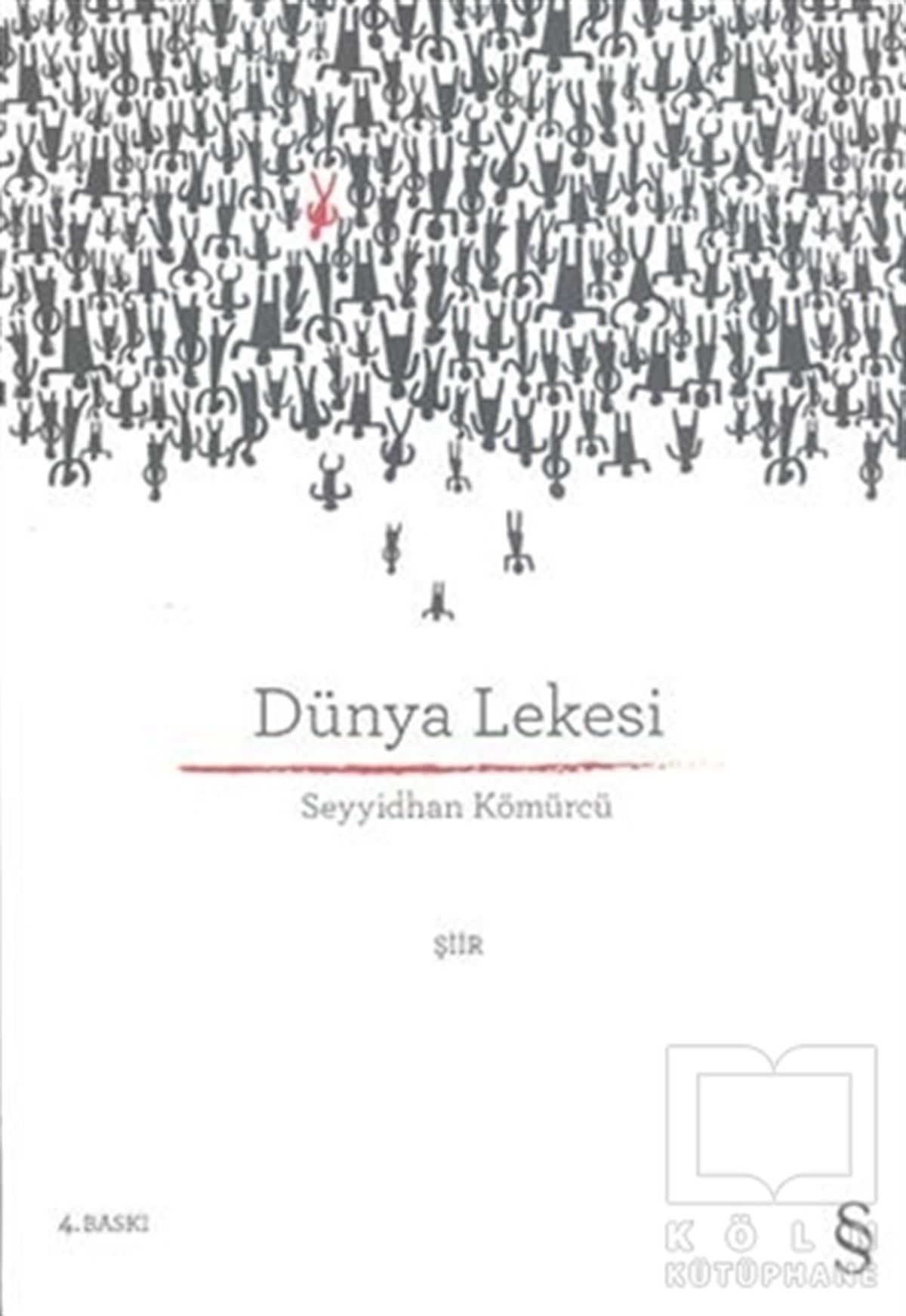 Seyyidhan KömürcüŞiirDünya Lekesi