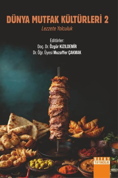 KolektifGastronomiDünya Mutfak Kültürleri 2 - Lezzete Yolculuk