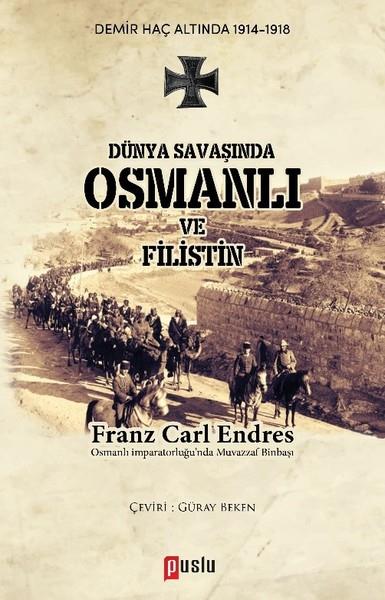Güray BekenOsmanlı Tarihi KitaplarıDünya Savaşında Osmanlı ve Filistin
