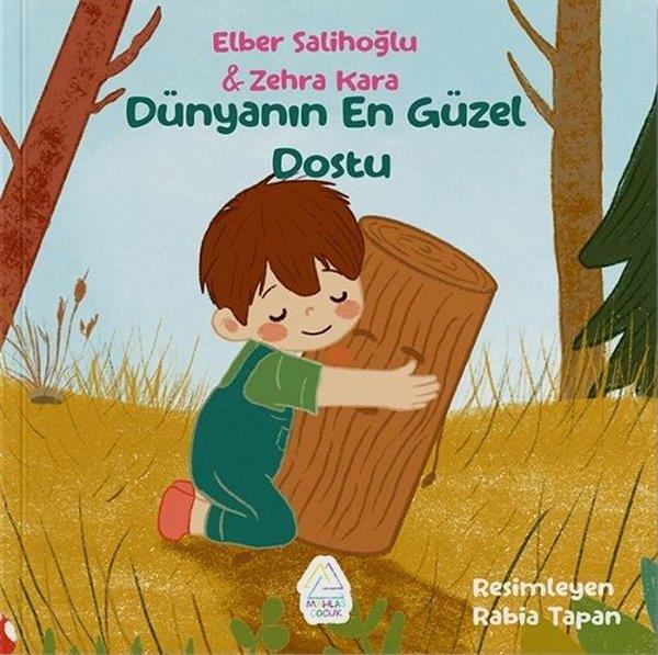 Elber SalihoğluEgitim Etkinlik KitaplariDünyanın En Güzel Dostu