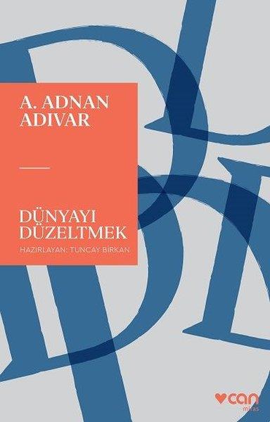 A. Adnan AdıvarEssay BücherDünyayı Düzeltmek