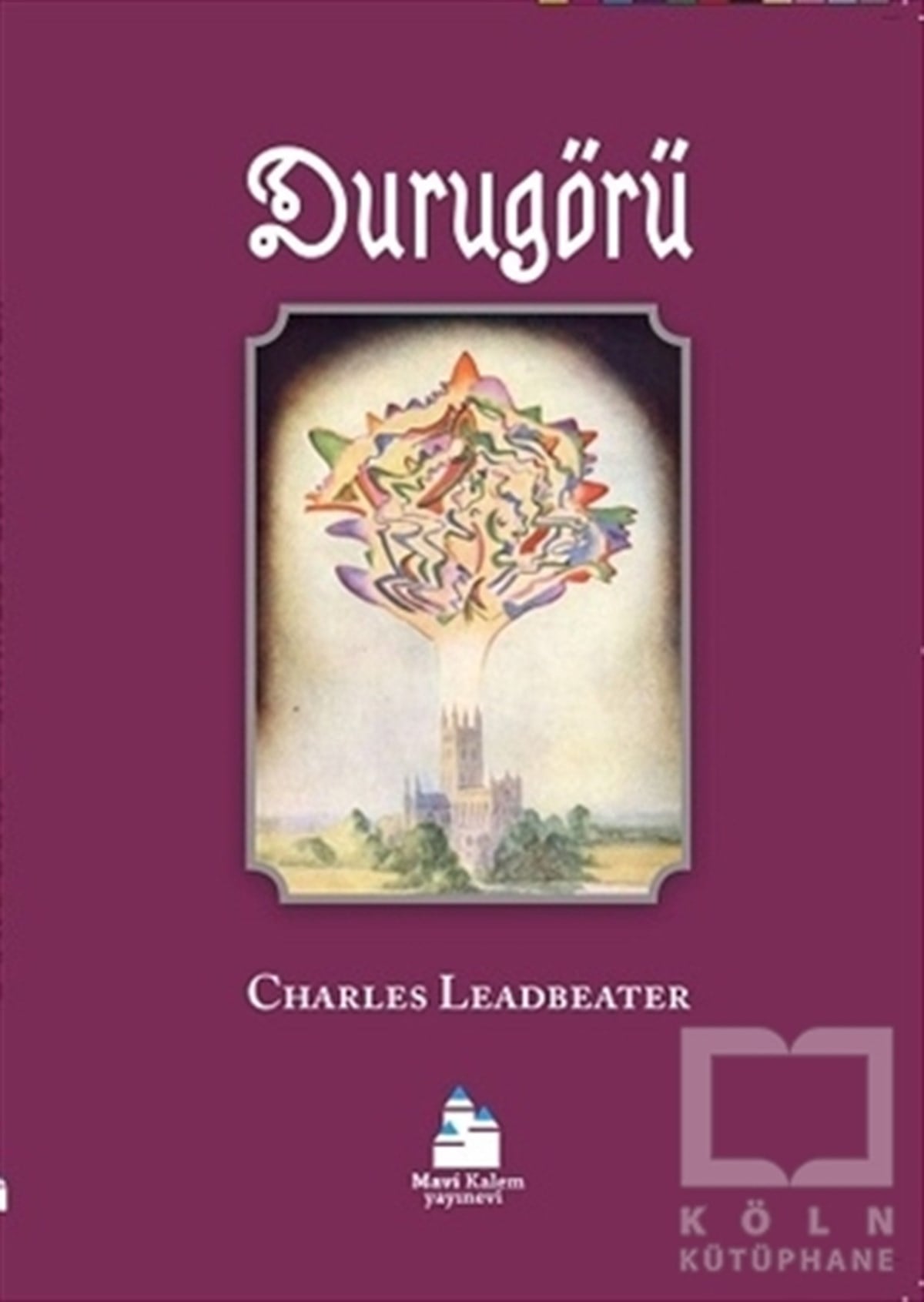 Charles LeadbeaterDiğerDurugörü