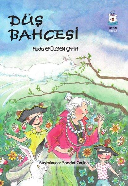 Ayda Erülgen ÇayırÇocuk Gençlik RomanlarıDüş Bahçesi