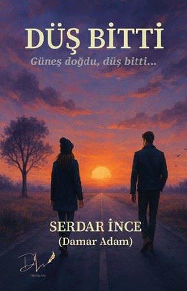 Serdar İnceTürk RomaniDüş Bitti