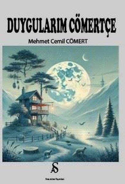 Mehmet Cemil CömertTürk ŞiiriDuygularım Cömertçe