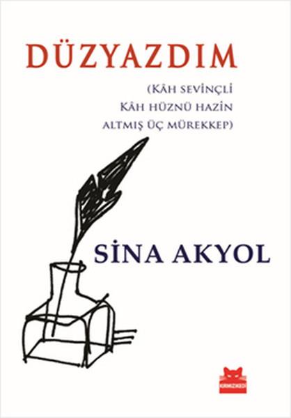Sina AkyolDeneme KitaplarıDüzyazdım