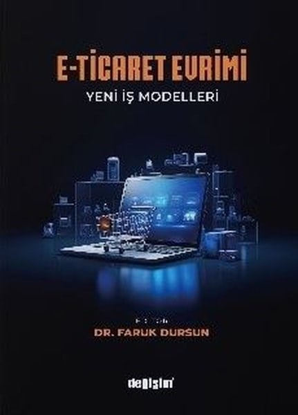 KolektifIsletme - Is IdaresiE-Ticaret Evrimi: Yeni İş Modelleri