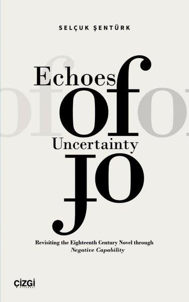 Selçuk ŞentürkLiteratureEchoes of Uncertainty