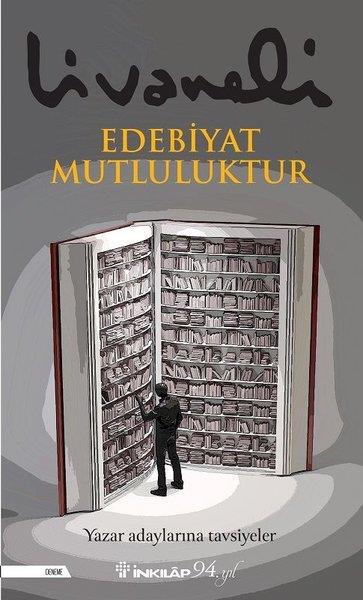 Zülfü LivaneliZülfü LivaneliEdebiyat Mutluluktur