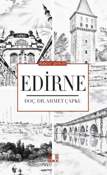 Ahmet ÇapkuSosyoloji KitaplarıEdirne - Medeniyet Şehirleri