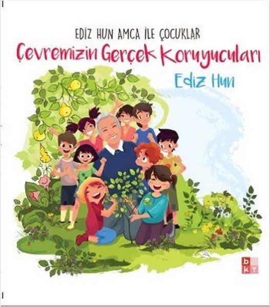 Ediz HunKindergeschichtenÇevremizin Gerçek Koruyucuları
