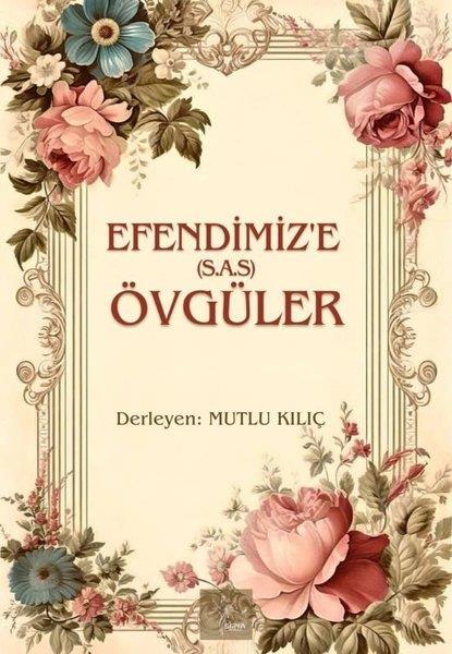 Kolektifİslami KitaplarEfendimize (s.a.v) Övgüler