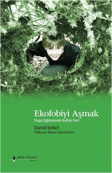 David SobelGenel KonularEkofobiyi Aşmak
