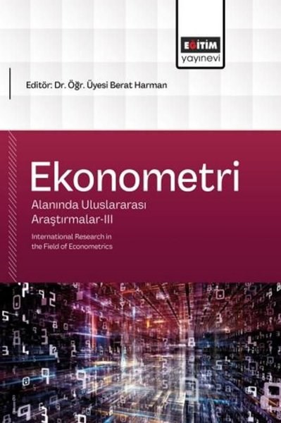 KolektifDigerEkonometri Alanında Uluslararası Araştırmalar 3