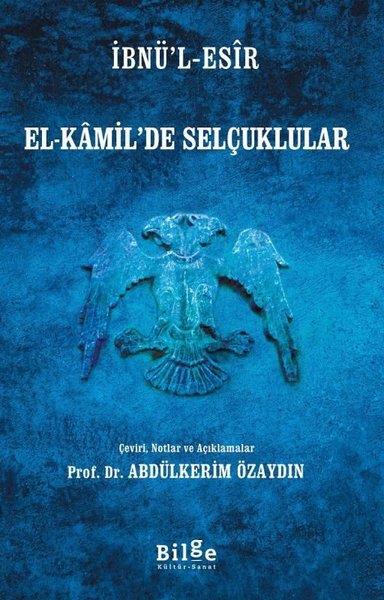 İbnü'l EsirOsmanli TarihiEl-Kamil'de Selçuklular
