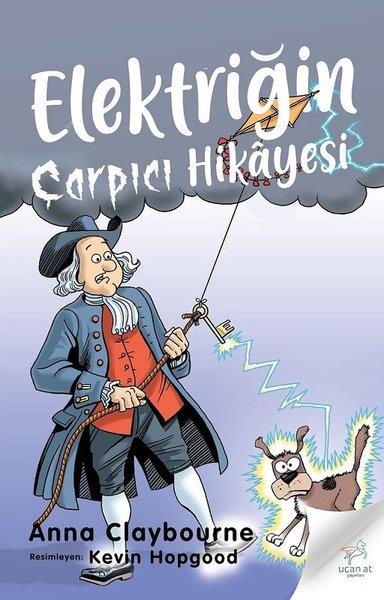 Anna ClaybourneKindergeschichtenElektriğin Çarpıcı Hikayesi