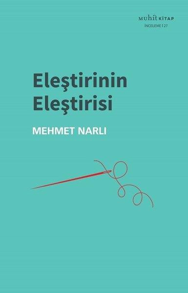 Mehmet NarlıEleştiri & Kuram & İnceleme KitaplarıEleştirinin Eleştirisi