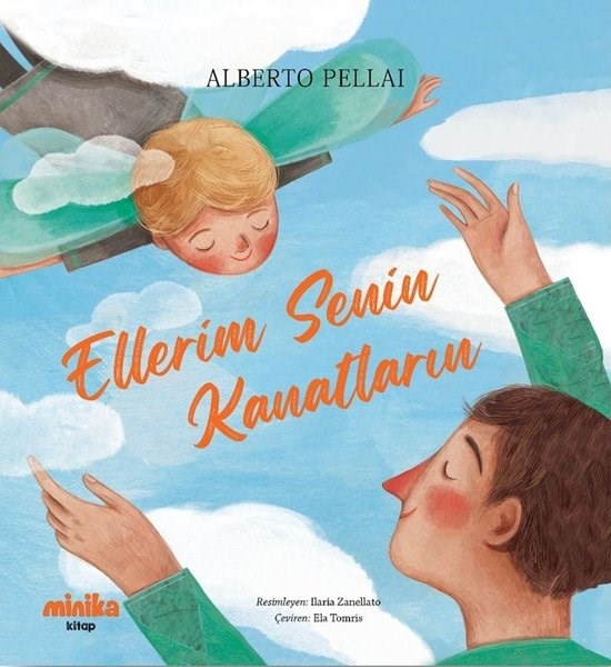 Alberto PellaiEgitim Etkinlik KitaplariEllerim Senin Kanatların