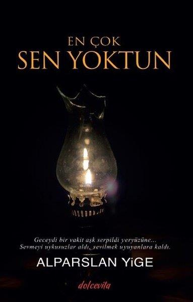 Alparslan YigeTürkçe Şiir KitaplarıEn Çok Sen Yoktun