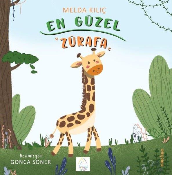 Melda KılıçEgitim Etkinlik KitaplariEn Güzel Zürafa