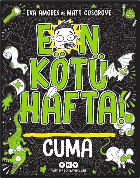 Eva AmoresÇocuk Gençlik RomanlarıEn Kötü Hafta! Cuma