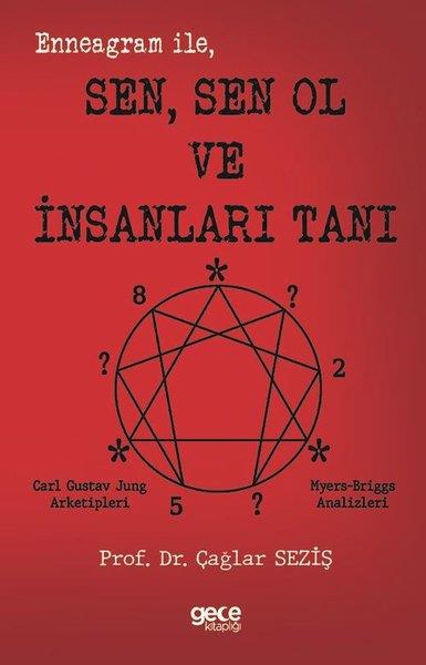 Çağlar SezişPsikoloji KitaplarıEnneagram ile Sen Sen Ol ve İnsanları Tanı