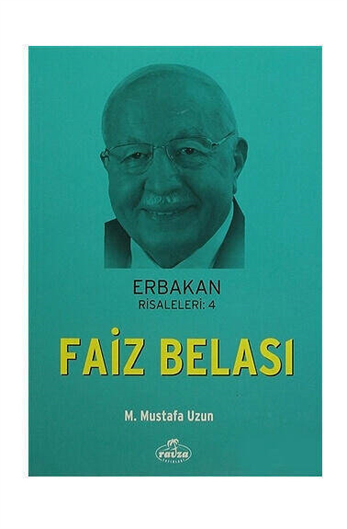 Erbakan Risaleleri 4 - Faiz Belası-1208