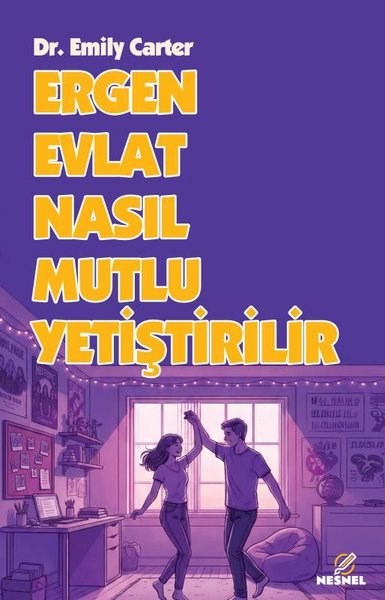 Emily CarterAile - ÇocukErgen Evlat Nasıl Mutlu Yetiştirilir