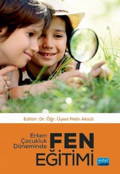 KolektifDiğerErken Çocukluk Döneminde Fen Eğitimi