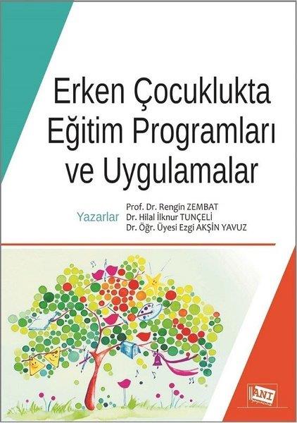 Ezgi Akşin YavuzDiğerErken Çocuklukta Eğitim Programları ve Uygulamalar