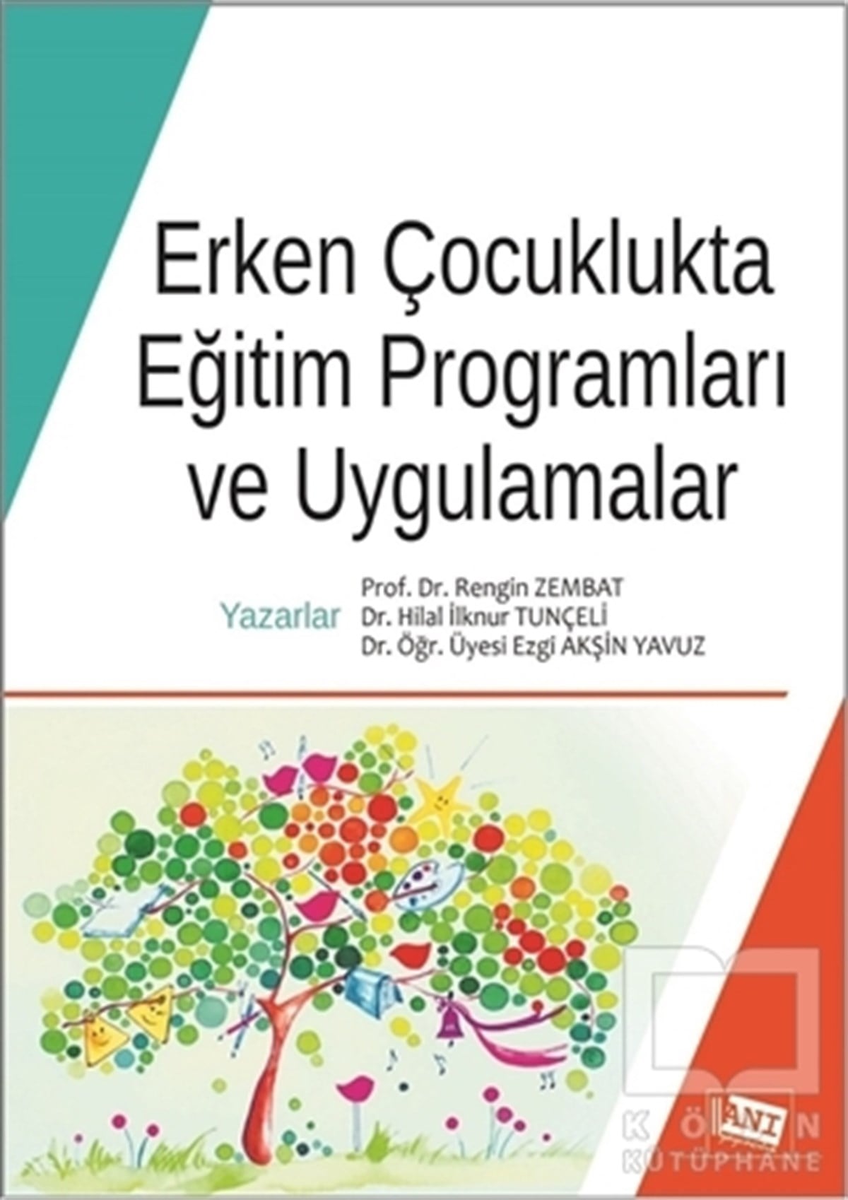 Rengin ZembatDiğerErken Çocuklukta Eğitim Programları ve Uygulamalar