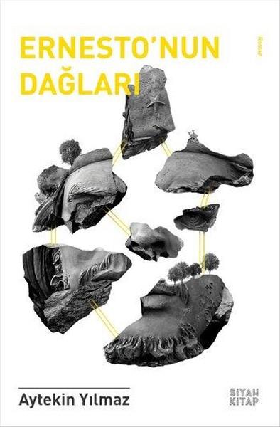 Aytekin YılmazTürkische RomaneErnesto'nun Dağları