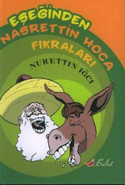 Nurettin İğciRätselEşeğinden Nasrettin Hoca Fıkraları