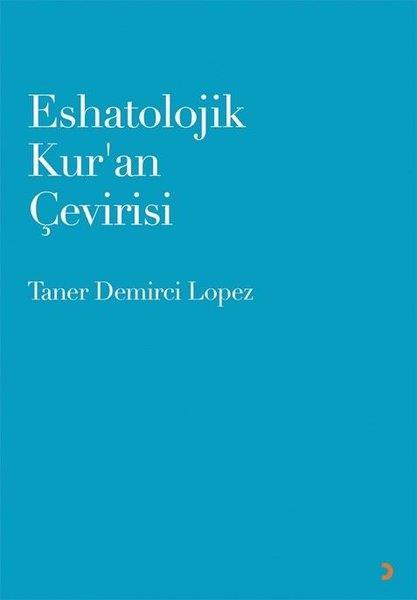 Taner Demirci LopezKuran-ı Kerim ve Kuran-ı Kerim Üzerine Kitaplar